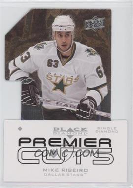 2008-09 Upper Deck Black Diamond - Premier Die-Cuts #PDC9 - Mike Ribeiro