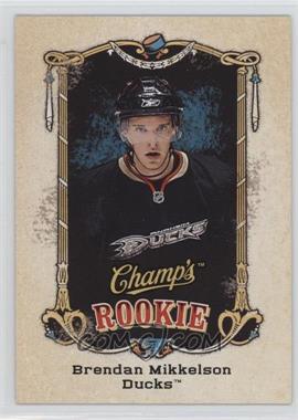 2008-09 Upper Deck Champ's - [Base] #107 - Brendan Mikkelson