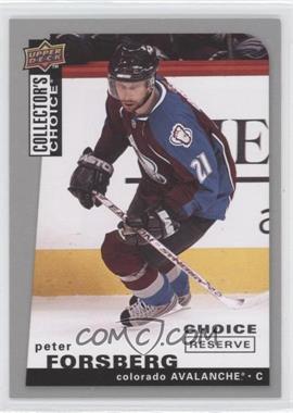 2008-09 Upper Deck Collector's Choice - [Base] - Choice Reserve Silver #150 - Peter Forsberg