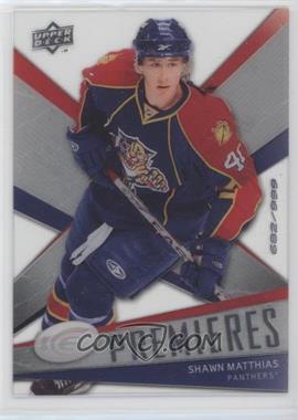 2008-09 Upper Deck Ice - [Base] #133 - Ice Premieres Level 3 - Shawn Matthias /999