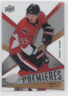 2008-09 Upper Deck Ice - [Base] #135 - Ice Premieres Level 3 - Brian Lee /999