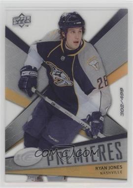 2008-09 Upper Deck Ice - [Base] #154 - Ice Premieres Level 2 - Ryan Jones /499