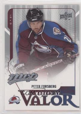 2008-09 Upper Deck MVP - Marked by Valor #MV12 - Peter Forsberg