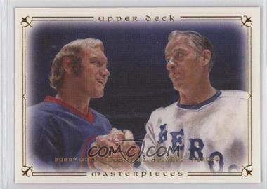 2008-09 Upper Deck Masterpieces - [Base] #28 - Bobby Hull, Gordie Howe