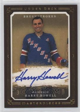 2008-09 Upper Deck Masterpieces - Brushstrokes - Brown Border #MB-HH - Harry Howell