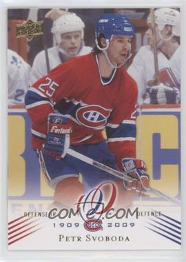 2008-09 Upper Deck Montreal Canadiens Centennial Set - [Base] #139 - Petr Svoboda