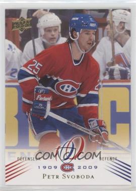 2008-09 Upper Deck Montreal Canadiens Centennial Set - [Base] #139 - Petr Svoboda