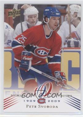 2008-09 Upper Deck Montreal Canadiens Centennial Set - [Base] #139 - Petr Svoboda
