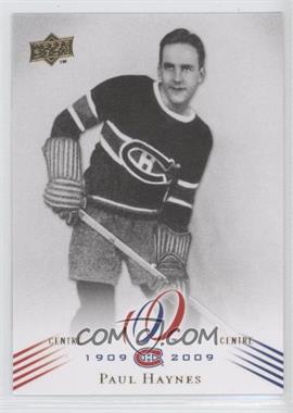 2008-09 Upper Deck Montreal Canadiens Centennial Set - [Base] #162 - Paul Haynes