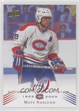 2008-09 Upper Deck Montreal Canadiens Centennial Set - [Base] #49 - Mats Naslund