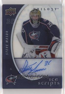 2008-09 Upper Deck Trilogy - Ice Scripts #IS-SM - Steve Mason [Noted]