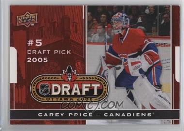 2008 Upper Deck Ottawa Draft - [Base] #D-6 - Carey Price