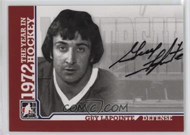 2009-10 In the Game 1972 The Year in Hockey - Autographs #A-GLA - Guy Lapointe