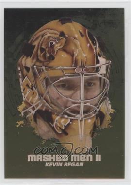 2009-10 In the Game Between the Pipes - Masked Men II - Gold #MM-30 - Kevin Regan