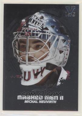2009-10 In the Game Between the Pipes - Masked Men II - Silver ITG Vault Silver #MM-14 - Michal Neuvirth /5