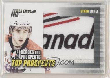 2009-10 In the Game Heroes and Prospects - Top Prospects Jumbo - Emblem Gold #JM-10 - Ethan Werek /1