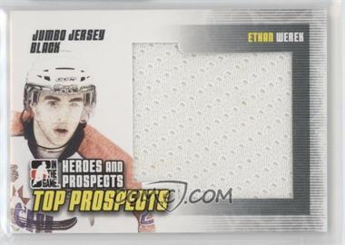 2009-10 In the Game Heroes and Prospects - Top Prospects Jumbo - Jersey Black #JM-10 - Ethan Werek /60