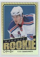 Marquee Rookies - Bobby Sanguinetti
