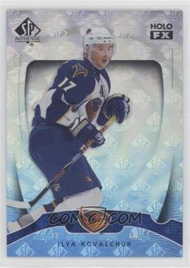 2009-10 SP Authentic - Holo FX #FX10 - Ilya Kovalchuk