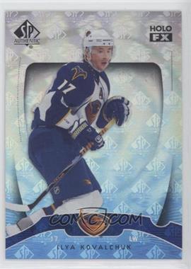 2009-10 SP Authentic - Holo FX #FX10 - Ilya Kovalchuk