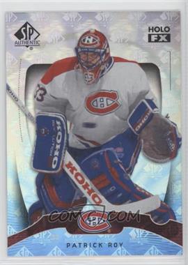 2009-10 SP Authentic - Holo FX #FX26 - Patrick Roy