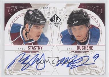 2009-10 SP Authentic - Sign of the Times Dual #ST2-DC - Paul Stastny, Matt Duchene