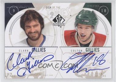 2009-10 SP Authentic - Sign of the Times Dual #ST2-GG - Clark Gillies, Colton Gillies