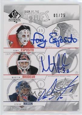 2009-10 SP Authentic - Sign of the Times Triple #ST3-BEM - Martin Brodeur, Tony Esposito, Steve Mason /25