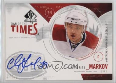 2009-10 SP Authentic - Sign of the Times #ST-MA - Andrei Markov