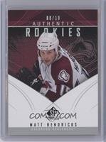 Authentic Rookies - Matt Hendricks #/10