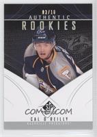 Authentic Rookies - Cal O'Reilly #/10