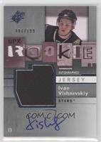 Rookie Autographed Jersey - Ivan Vishnevskiy #/799