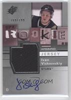 Rookie Autographed Jersey - Ivan Vishnevskiy #/799