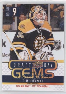 2009-10 Upper Deck - Draft Day Gems #GEM15 - Tim Thomas