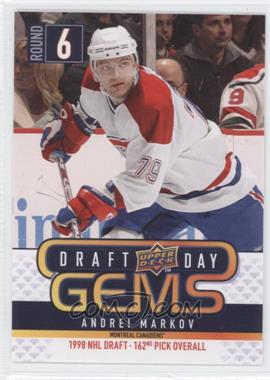 2009-10 Upper Deck - Draft Day Gems #GEM4 - Andrei Markov