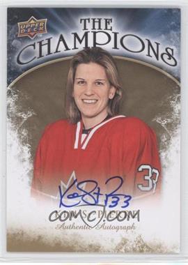 2009-10 Upper Deck - The Champions - Gold Autographs #CH-SP - Kim St-Pierre