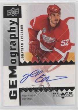 2009-10 Upper Deck Black Diamond - Gemography #GJE - Jonathan Ericsson [EX to NM]