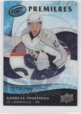 2009-10 Upper Deck Ice - [Base] #103 - Ice Premieres - Andreas Thuresson /1999