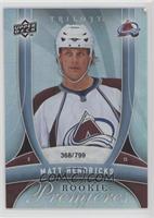 Rookie Premieres - Matt Hendricks [Noted] #/799