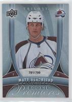 Rookie Premieres - Matt Hendricks #/799