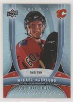 Rookie Premieres - Mikael Backlund #/799