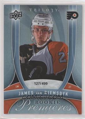 2009-10 Upper Deck Trilogy - [Base] #164 - Rookie Premieres - James van Riemsdyk /499