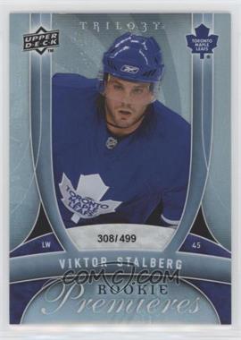 2009-10 Upper Deck Trilogy - [Base] #167 - Rookie Premieres - Viktor Stalberg /499