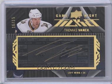 2009-10 Upper Deck UD Black - Game Night Ticket Autographs #GN-TV - Thomas Vanek /35