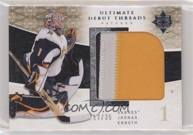 2009-10 Upper Deck Ultimate Collection - Ultimate Debut Threads - Patches #UDT-JE - Jhonas Enroth /35