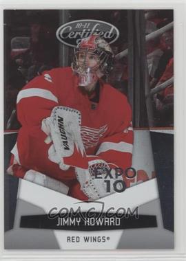 2010-11 Certified - [Base] - Expo 10 #53 - Jimmy Howard /5