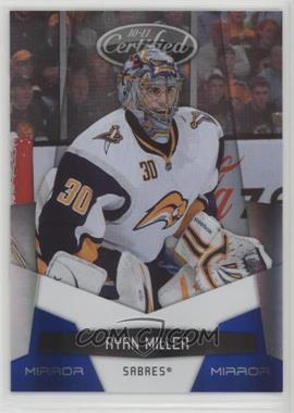 2010-11 Certified - [Base] - Mirror Blue #16 - Ryan Miller /100