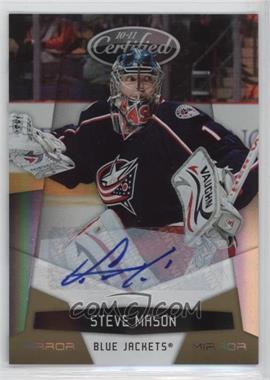 2010-11 Certified - [Base] - Mirror Gold Signatures #43 - Steve Mason /25 [Noted]