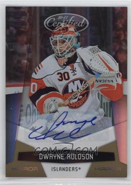 2010-11 Certified - [Base] - Mirror Gold Signatures #94 - Dwayne Roloson /25