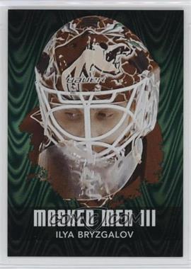 2010-11 In the Game Between the Pipes - Masked Men III - Emerald #MM-19 - Ilya Bryzgalov /340